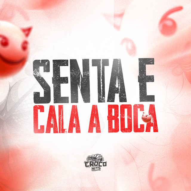 Senta e Cala a Boca