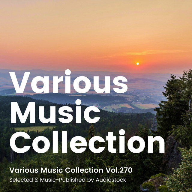 Various Music Collection Vol.270 -Selected & Music-Published by Audiostock- cover