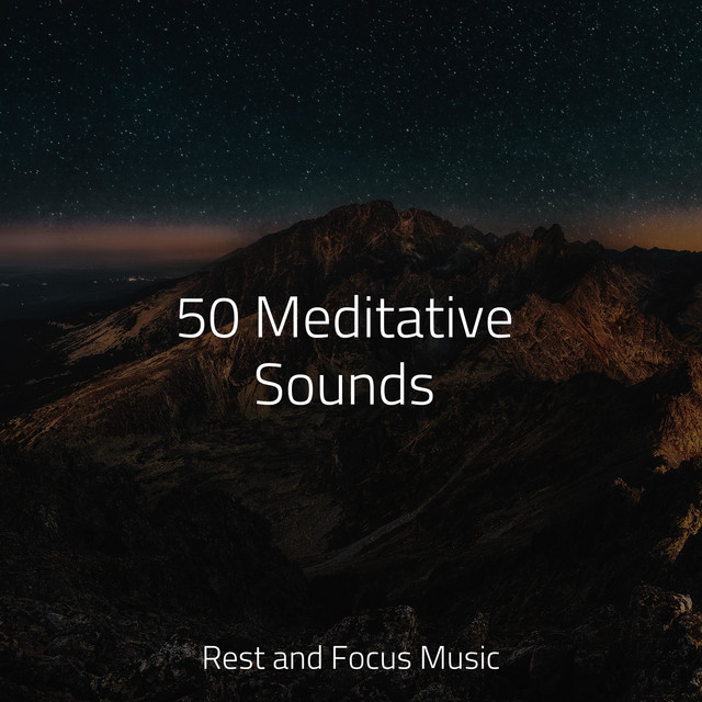 50 Meditative Sounds - Album by Mindfulness Meditation Universe | Spotify
