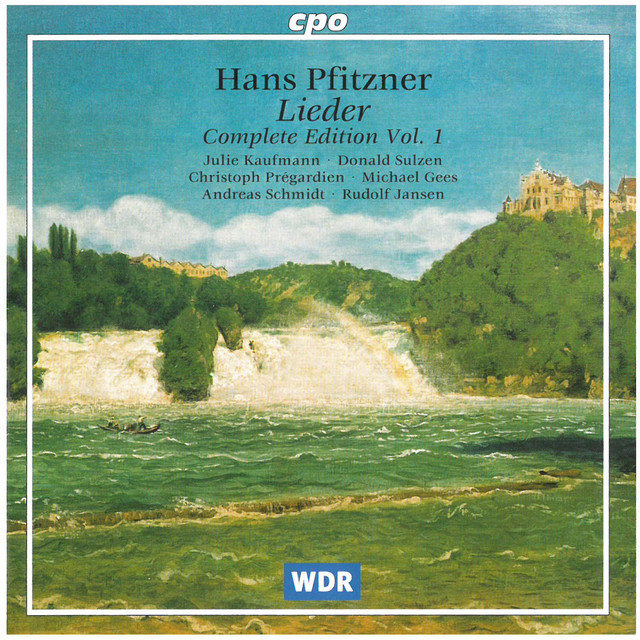ハンス・プフィッツナーのコンピレーション - Pfitzner: Lieder