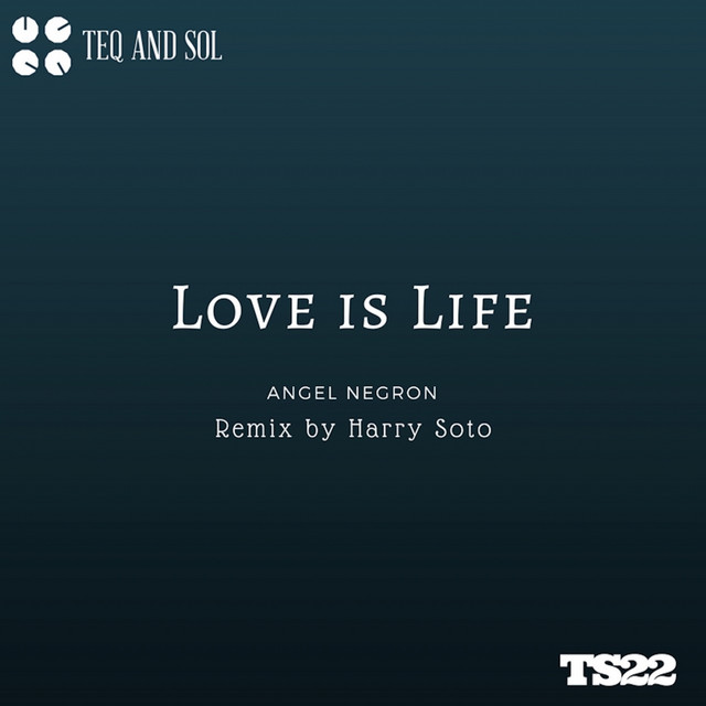 Love Is Life - Angel Negron's Soulful Afro Dub Mux cover art