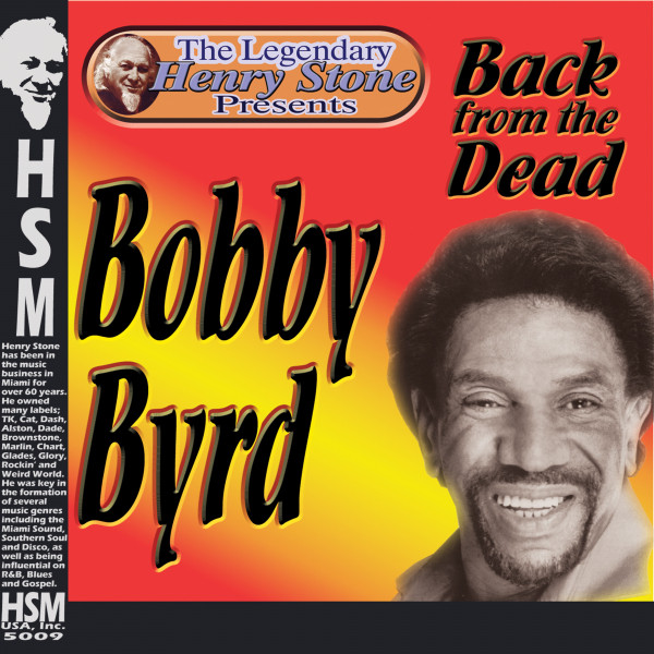 The Legendary Henry Stone Presents Bobby Byrd Back from the Dead cover art