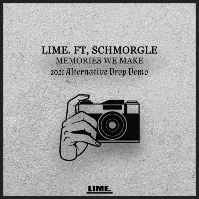 Memories We Make (2021 Alternative Drop Demo)