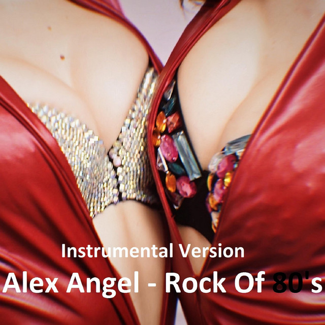 Cover art for Alex Angel — Rock of 80's (Instrumental Version)