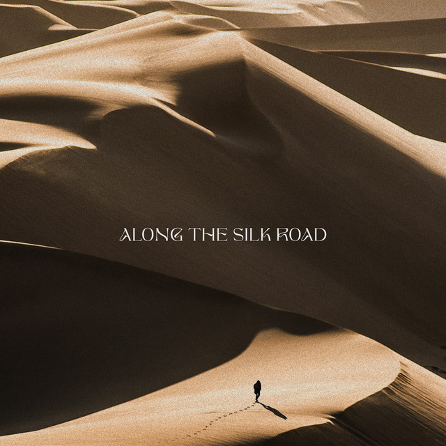 Along The Silk Road cover art