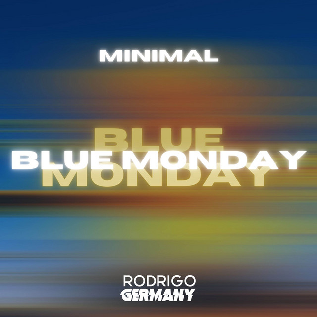 MINIMAL BLUE MONDAY