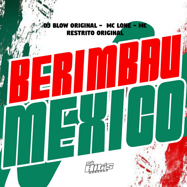 Обкладинка: Berimbau Mexico — DJ BLOW ORIGINAL