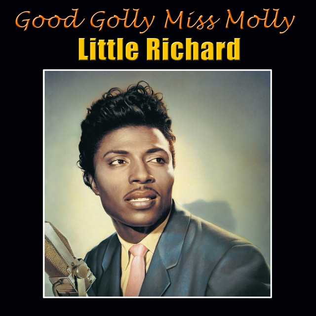 Good Golly Miss Molly Compilation by Little Richard Spotify