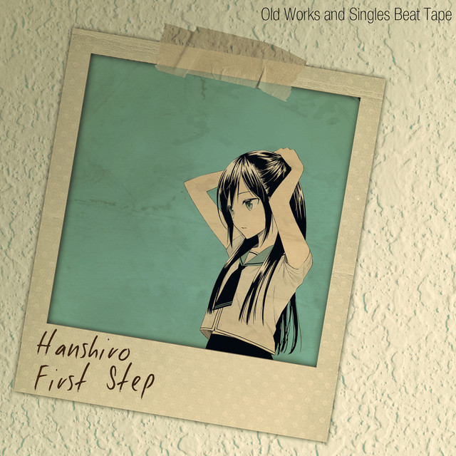 First Step - Album by Hanshiro | Spotify