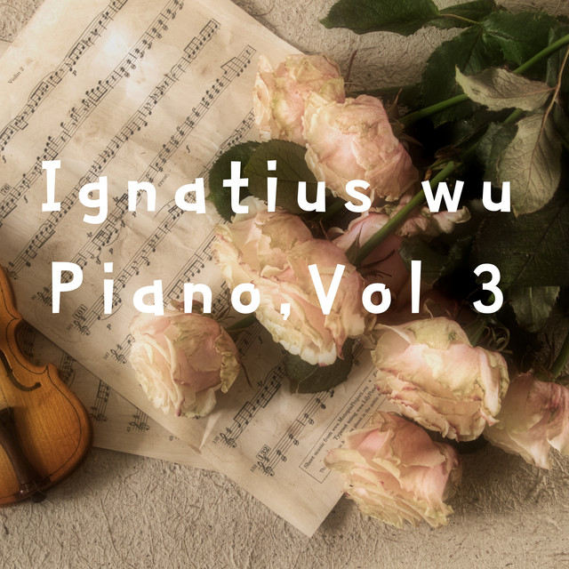 Ignatius Wu Piano, Vol. 3 (Instrumental Version) cover art