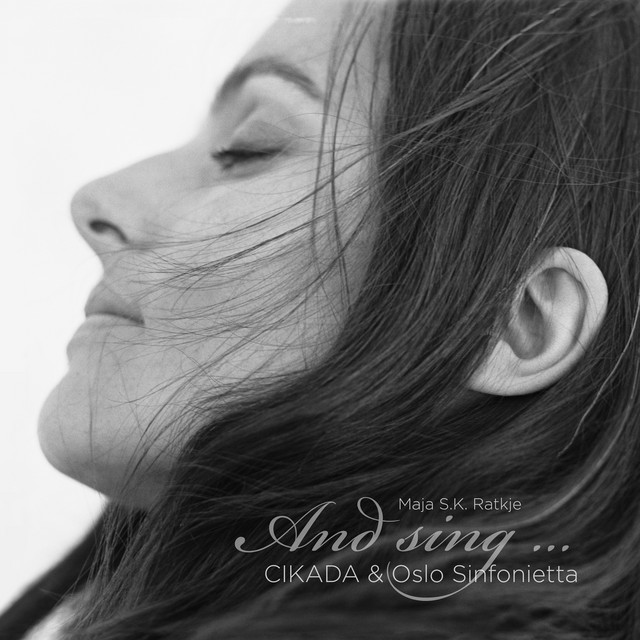 Maja S.K. Ratkje: And Sing ... cover art