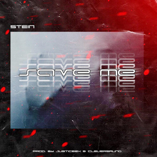 Save Me - Single by Stein | Spotify