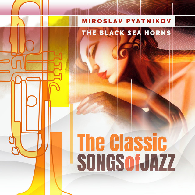 Cover art for Miroslav Pyatnikov — The Classic Songs of Jazz