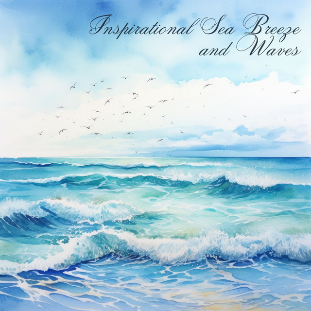 Inspirational Sea Breeze and Waves cover art