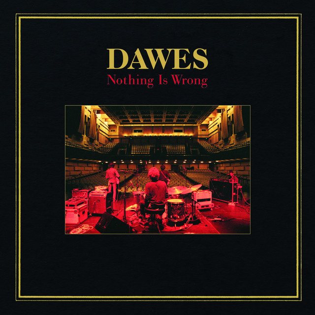 Time Spent In Los Angeles - Dawes