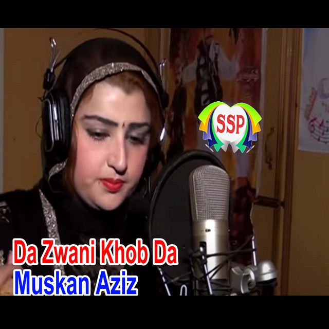 Da Zwani Khob Da - Single by Muskan Aziz | Spotify
