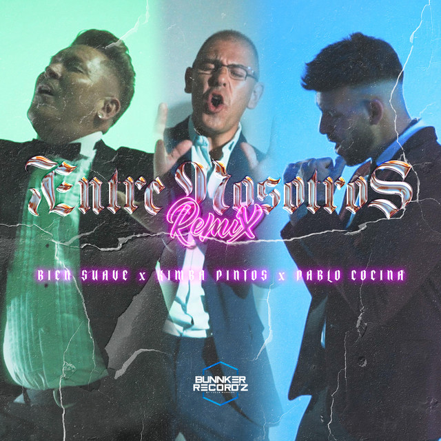 Entre Nosotros - Remix