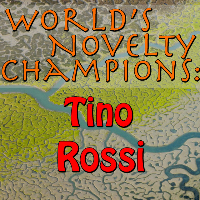 World's Novelty Champions (Tino Rossi Collection) cover art