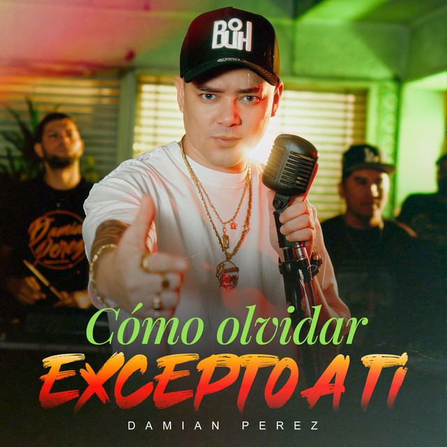 Como olvidar / Excepto a ti