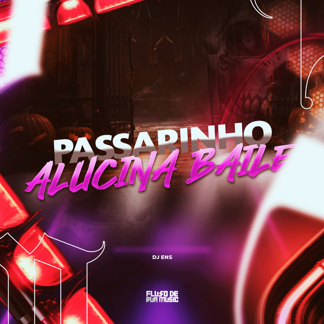 Passarinho Alucina Baile