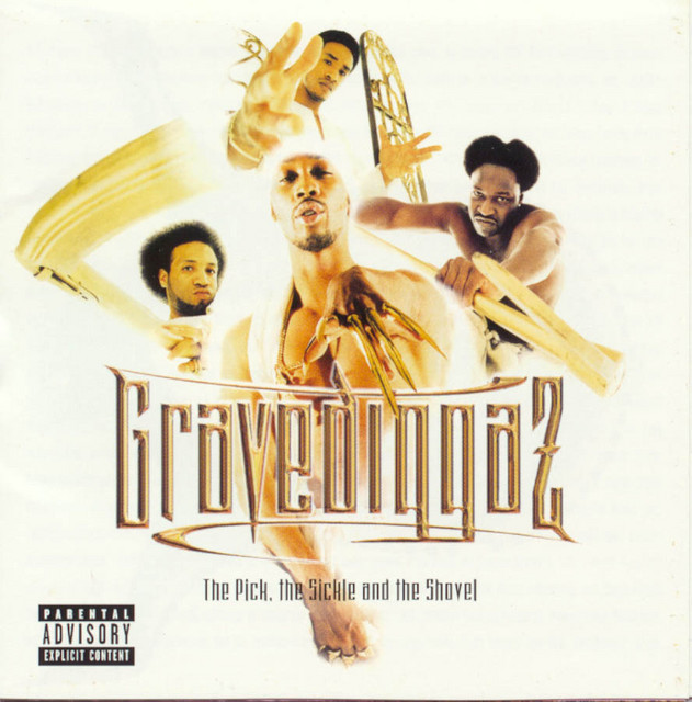 洋楽 Gravediggaz-The Pick, The Shovel and.. The Pick, The Sickle And The Shovel - Album by Gravediggaz | Spotify