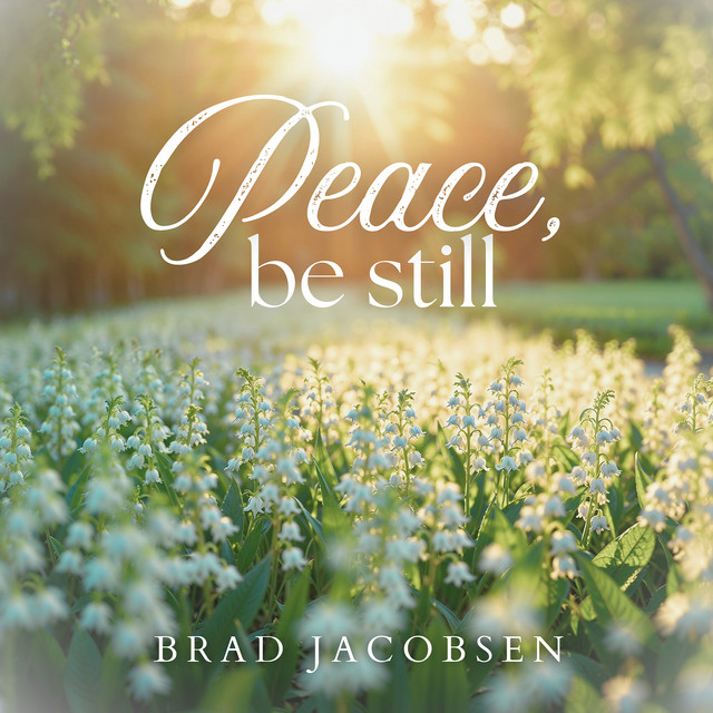 Peace, Be Still