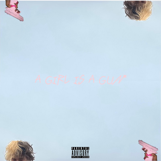 A GIRL IS A GUN* cover art