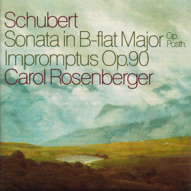 Schubert: Sonata in B-flat Major & Impromptus, Op. 90