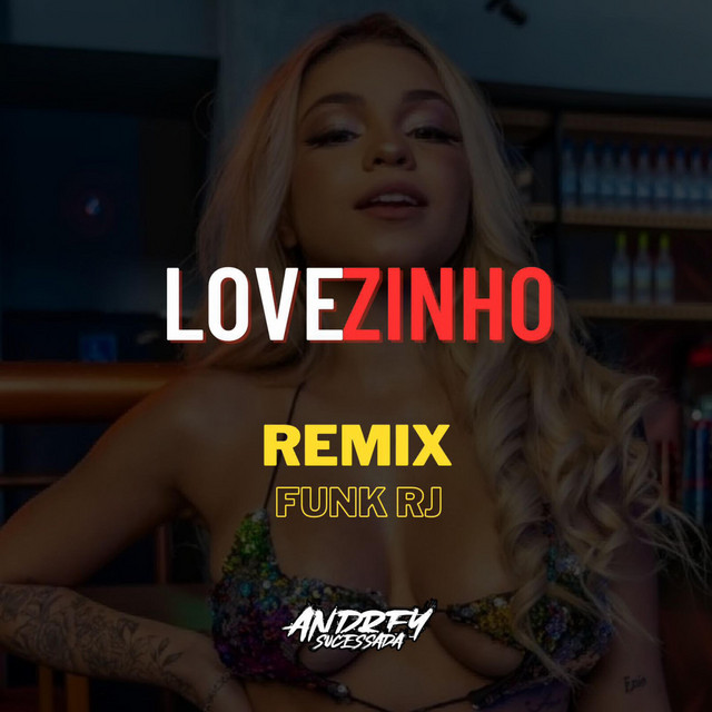 Lovezinho Versão Funk RJ