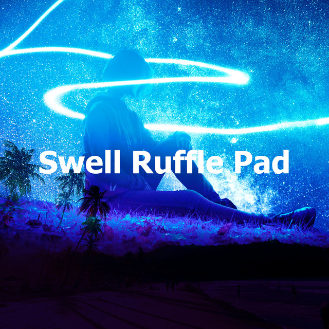 Swell Ruffle Pad - Album by Lucid Dreaming Music | Spotify