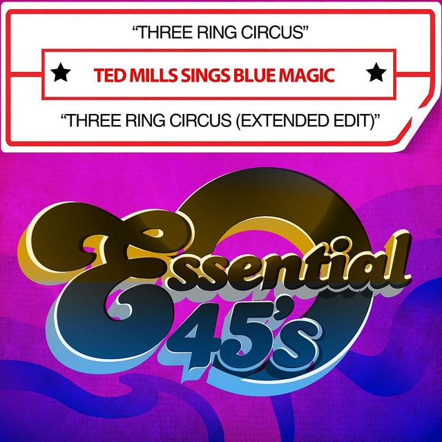 Three Ring Circus / Three Ring Circus (Extended Edit) [Digital 45 ...