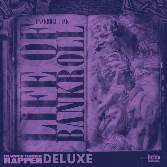 Life of BankRoll Trapper Turned Rapper (Deluxe) cover art