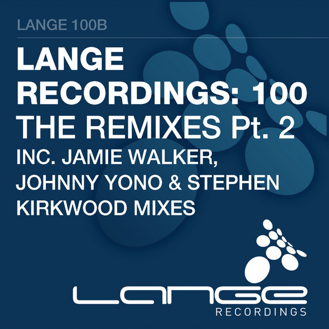 Lange Recordings 100 - The Remixes Pt. 2 cover art