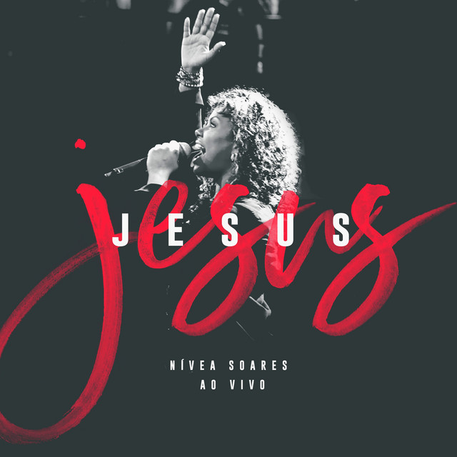 Jesus (Ao Vivo) by Nívea Soares