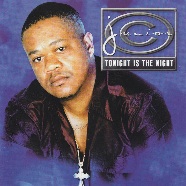 Tonight Is the Night - Album by Junior C | Spotify