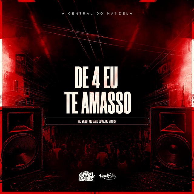 De 4 Eu Te Amasso