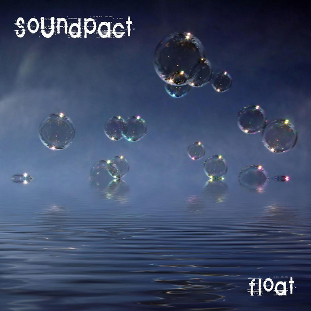 Float - Single by Soundpact | Spotify