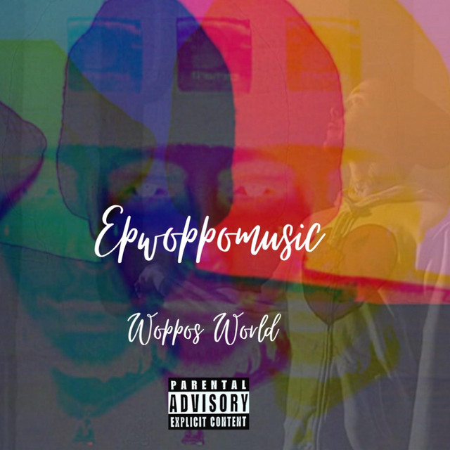 Woppos World - Album by Epwoppomusic | Spotify