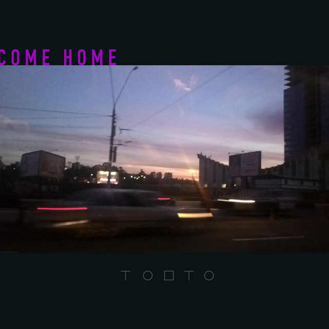Обкладинка: Come Home — Tobto