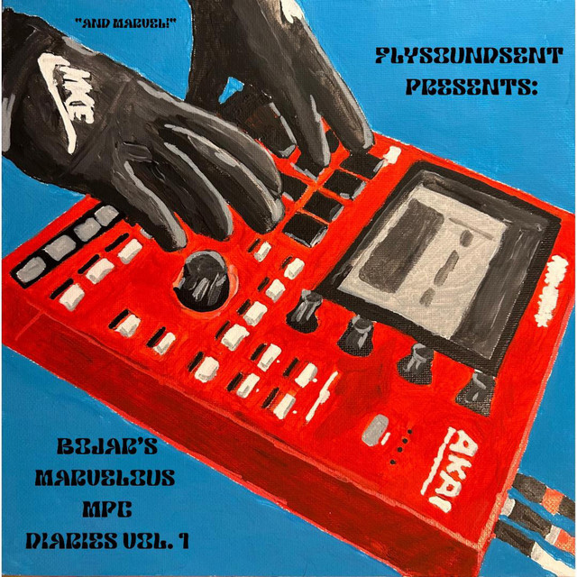 MARVELOUS MPC DIARIE$, Vol. 1