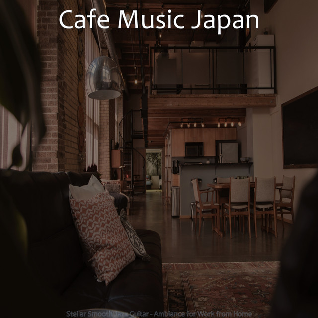 Stellar Smooth Jazz Guitar - Ambiance for Work from Home - Album by ...