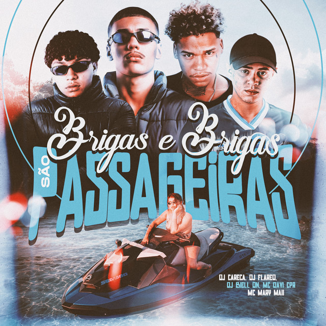 Brigas E Brigas São Passageiras