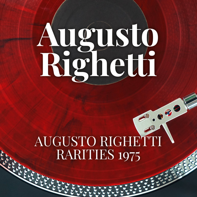 Augusto Righetti - Rarities 1975 cover