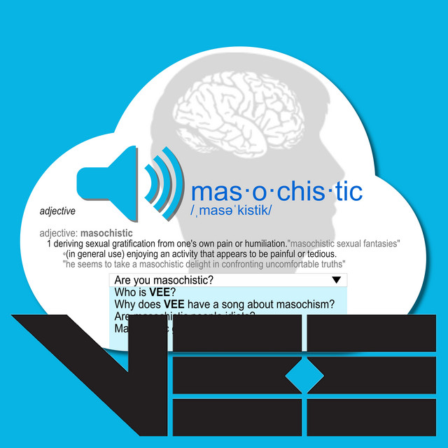 Masochistic - Single by Vee | Spotify
