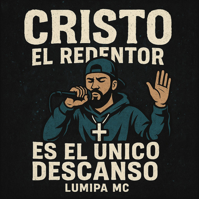 Cristo, el Redentor, es el Único Descanso (Rap Cristiano) cover art