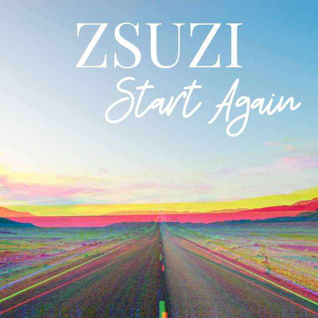 Start Again - song and lyrics by Zsuzi | Spotify