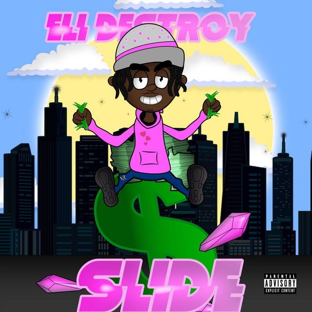 Slide - Single by Eli Destroy | Spotify