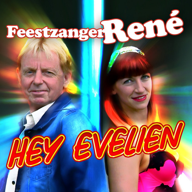 Hey Evelien - Single by Feestzanger Rene | Spotify