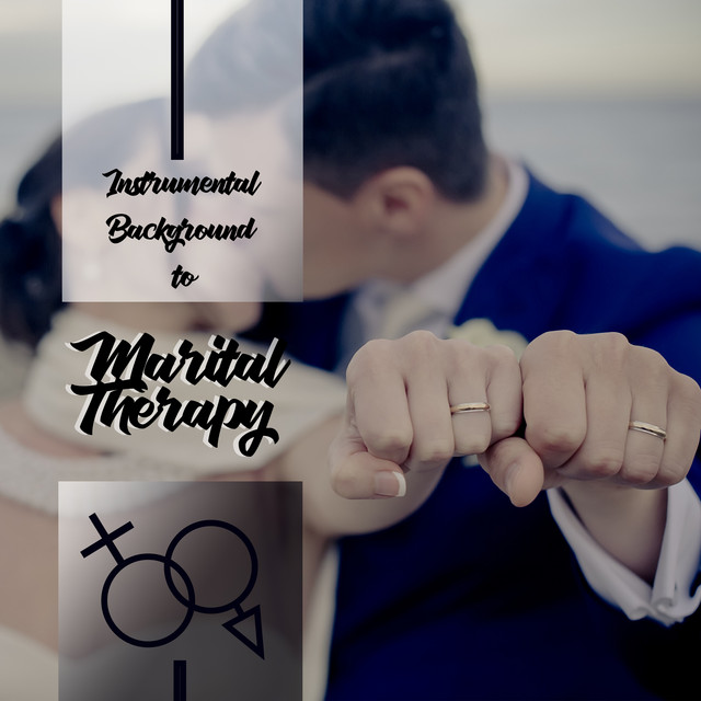 Instrumental Background to Marital Therapy: Sensual & Calming Sounds, Great to Talk, Treatment for Broken Hearts cover