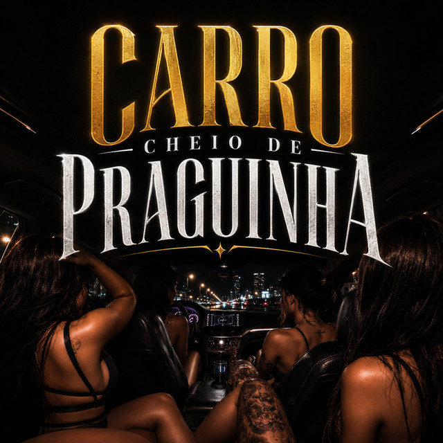 CARRO CHEIO DE PRAGUINHA